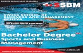 SWISS SCHOOL OF BUSINESS AND MANAGEMENT GENEVA · Online Bachelor: Sports Business Management Program Overview Our Online Bachelor program will enable you to: Online Bachelor teaching