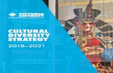 Cultural Diversity Strategy 2018-2021 - Victoria University · diversity/interculturality embraces the reciprocity that occurs when multiple perspectives, spaces, experiences, knowledge