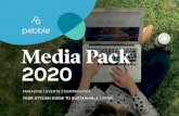 Media Pack 2020 - pebblemag.com · INSTAGRAM POST / STORIES @pebblemagazine £75 POST / £50 STORY BANNER AD ON HOMEPAGE £750 / MONTH HOMEPAGE TAKEOVER Exclusive advertiser. 3 x