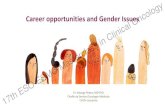 Career opportunities and Gender Issues 17th ESO-ESMO ...€¦ · More men may like coding because it requires systemizing, Extraversion expressed as gregariousness rather than assertiveness.