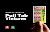 INTRODUCTION TO Pull Tab Tickets - Pull Tabs | Bingo...Pull tabs (also referred to as Break Opens, Nevada Tickets, Instant Bingo, Lucky 7s, Bowl Games, Cherry Bells, & Pickle Cards)