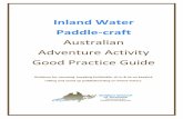 Australian Adventure Activity Good Practice Guide · • other inflatable paddle-craft (e.g. pack rafts, river sleds etc.) • stand up paddleboards (SUPs) • paddle-craft using