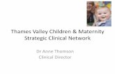 Thames Valley Children & Maternity Strategic … › wp-content › uploads › 2014 › 11 › Anne...training ( Birmingham) • Aim to ensure everyone measures fundal height in same