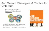 Essential Tactics for a Successful Job Search Campaign · Job Seekers Database. . LinkedIn for Research. Recent Hires? Recent Promotions? The hunt for a key decision maker or key