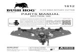Sec 105 (1812) Layout 1 - Bush Hog1812 FLEX WING ROTARY CUTTER PARTS MANUAL SECTION 105 Important Operating and Safety Instructions are found in the Mower Safety Video that can