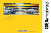 ABUS Overhead cranes › wp-content › uploads › ... · ABUS offers you overhead lifting and materials handling technology from 80 kg up to 100 t from one source – from the stationary