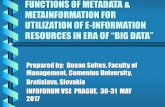 FUNCTIONS OF METADATA & METAINFORMATION FOR … › pdf › 2017 › soltes-dusan-1.pdf · - xml/xmi - nesstar - ddi ... globalization of information highways and the need for new
