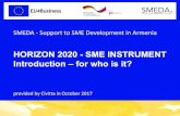 Introduction SME Instrument - H2020 - EU4Business · BIOCOM: CIVITTA – partner. H2020-BBI (H2020). Project value ... Project value – EUR 0.6m PANEL 2050: CIVITTA– subcontractor.