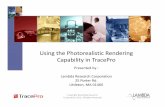 Using the Photorealistic Rendering Capability in …...Photorealistic Rendering Basics -Setup The Photorealistic Rendering setup has three options to set up ambient luminance sources