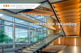 WORKPLACE IDEABOOK - Momentum, Inc › wp-content › uploads › ... · 21 Workplace IdeaBook 2016 | Momentum momentumbuilds.com 22 High ceilings and clerestory windows bring in