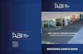 HIGH QUALITY ENTRANCE MATTING · 2020-01-21 · HIGH QUALITY ENTRANCE MATTING DESIGNED AND PRODUCED IN HOLLAND ANODIZING SAMPLE BOOK E sales@abimat.com Windmolen 15 7609 NN ALMELO