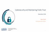Cybersecurity and Maintaining Public Trust...NIST Cybersecurity Framework v1.1 Released in April 2018 Aligned with Federal - NIST SP 800-53 Rev. 4 Business Governance - COBIT 5 Security