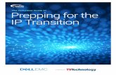 The Definitive Guide to Prepping for the IP Transition · 2020-03-06 · THE DEFINITIVE GUIDE TO PREPPING FOR THE IP TRANSITION 4 GRASP THE KEY DIFFERENCES BETWEEN IP AND SDI Over