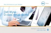 Dell Wyse D class cloud clients. - Getech Distribution · 2012-11-26 · Dell Wyse customized image support Dell Wyse technicians are prepared to help you customize Windows Embedded