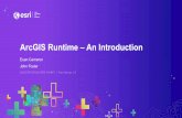 ArcGIS Runtime – An Introduction · Development intensive and less flexibility after deployment • Author Maps and Scenes in ArcGIS Pro and share via Packages + Productive authoring