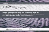 Kia Orite Achieving Equity Orite CODE OF PRACTICE.pdf · Kia Orite¯ Achieving Equity 5 CONTENTS Foreword 7 PART 1: Introduction 8 1.1 Preamble 8 1.2 Achieve 9 1.3 Acknowledgements