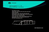 Voyager™ II Rooftop Units · 2020-06-19 · Voyager's Simpler Design The Voyager design uses up to 42% fewer parts than previous units. Since it is simpler in design, it is easier