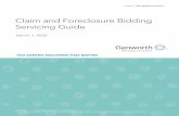 Claims & Foreclosure Bidding Servicing Guide Servicing...certification, confirmation or ratification of the sale has occurred • Conveyance of title to the Property by execution and
