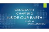 GEOGRAPHY CHAPTER 2 INSIDE OUR EARTHaees.gov.in/htmldocs/downloads/e-content_06_04_20... · INTERIORS OF THE EARTH CRUST : The uppermost layer over the earth’s surface is called