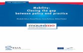 Mobility: Closing the gap between policy and practice closing the gap betwe… · 2.5 Adapting and improving the MMT 34 Chapter 3: Lessons from the MMT – mobility trends and messages