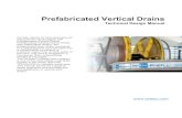 Prefabricated Vertical Drains - Global Synthetics › wp-content › uploads › ... · Prefabricated Vertical Drains Technical Design Manual CeTeau stands for innovative ground improvement