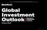 BII global investment outlook - AdviserVoice · 2019-07-11 · We believe portfolio resilience is crucial at a time of elevated macro uncertainty. We define resilience as the ...