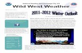 La Niña focuses on SST temperature Wild West Weather National … · 2015-03-17 · Using the three indices allows meteorologists to get a better picture of what the weather will