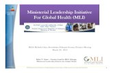 Ministerial Leadership Initiative For Global Health (MLI) · support from BSCI –refined strategic themes and Strategic maps 4.PPD with assistance from BSCI developed performance