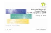 Non-consolidated 3Q Financial Results For FY endingMarch …4 （Unit: million yen 1Q 2Q 3Q 1Q-3Q Accumlated Total Net Sales 138,812 148,015 141,466 428,295 Gross Margin 14,574 15,227