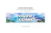 Overcome - Leaders Guide - Amazon S3 · 2018-05-31 · OVERCOME [LEADERS GUIDE] 5 5 those who have confronted tragedy, horror and adversity have emerged as wiser, more mature and