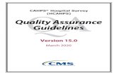 Quality Assurance Guidelines...These Quality Assurance Guidelines were prepared under contract to the Centers for Medicare & Medicaid Services (CMS). The primary author is the Health