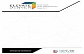 ELEVATE DENVER BOND PROGRAM · 2019-03-26 · ELEVATE DENVER The Denver metro area continues to experience rapid growth, placing stress on the existing infrastructure system. The