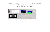 The Optiscan RCWT calculator › milster › wp-content › ... · Optiscan will automatically interpolate between the discrete values given in the data file 4. Click on the “RCWT