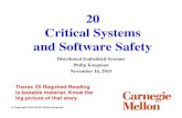 20 critical systems handouts.pptusers.ece.cmu.edu/~koopman/lectures/ece649/20_critical_systems.p… · Nuisance (10-2/hr) • Failure causes no effect Notes: • You can’t achieve
