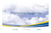 Personal hygiene presentation - Alberta Agriculture …Personal hygiene Developed by Instructor notes: Trainer to enter wearing torn lab coat, large jewellery (watch, rings, necklace,