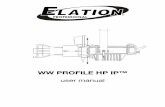 WW PROFILE HP IP™ - Amazon Web Services › ItemRelatedFiles › 11269 › ELATION … · 7 SAFETY GUIDELINES This fixture is an extremely sophisticated piece of electronic equipment.