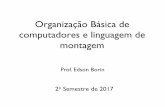 Organização Básica de computadores e linguagem …In either case, the new condition code flags (after the instruction has been executed) usually mean: N Is set to bit 31 of the