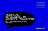 ARTIFICIAL INTELLIGENCE IN CUSTOMER ENGAGEMENTpublic.feefo.com/reports/aireport.pdf · Artificial intelligence (AI) is set to be one of the most powerful revenue generators in business.