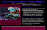 FLU AND TDAP VACCINES › Portals › 1 › Documents › 8200 › ... · This publication informs healthcare providers about the seriousness of flu and pertussis (whooping cough).