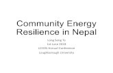 Community Energy Resilience in Nepal · Community Energy Resilience in Low-Income Countries • Establish research collaborations • Focus on opportunities to increase community