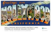 HOLLYWOOD BOULEVARD DISTRICT AND FRANKLIN AVENUE …...By 1927, Hollywood had taken on its characteristic form of distinct high-rise nodes at Highland Avenue, Cahuenga Boulevard, and
