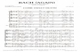 Bach (Again) Come Sweet Death - London & Sandberg Choir Excerpt.pdfCome—r Come,- Come,c Il am wait ing for— cheer come-now and theer come— am for for for now and set me free,