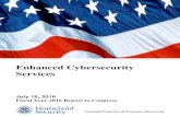 Enhanced Cybersecurity Services FY 2016 · Enhanced Cybersecurity Services July 18, 2016 Fiscal Year 2016 Report to Congress. National Protection & Programs Directorate. July 18,
