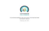 PLAN MANAGEMENT AND DELIVERY SYSTEM REFORM … · AGENDA AGENDA Plan Management and Delivery System Reform Advisory Group Meeting and Webinar Thursday, February 26, 2015, 10:00 a.m.