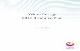 Yukon Energy 2016 Resource Planyukonutilitiesboard.yk.ca/pdf/YEC_2017-18_GRA/...18 Potential IPP proponents; and 19 Consumer, business, community and environmental advocacy groups.