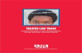 treated like trash - NJJN · Liberties Union, National Prison Project (ACLU). ˚e people of New Orleans deserve to know what happened to children in detention as the worst natural