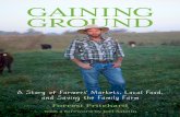 GAINING GROUND - ww1.prweb.comww1.prweb.com/prfiles/2013/09/30/11180305/Gaining Ground_CVR_… · GAINING GROUND A Story of Farmers’ Markets, Local Food, and Saving the Family Farm