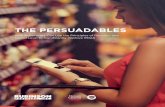 THE PERSUADABLES · 2020-06-26 · Table of Contents Introduction: A Breakthrough in Ad Targeting for CPG Marketers ... In contrast to traditional “top-down” marketing, the digital