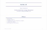 xslt - Depinfo - UCP · 2013-11-07 · XSLT Dan VODISLAV Université de Cergy-Pontoise Licence Informatique L3 UCP, Licence L3: XSLT 2 Plan • Principes • Règles XSLT • Désignation