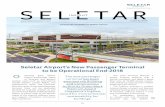 Seletar Airport’s New Passenger Terminal to be Operational ... › docs › Seletar_Insight_Issue_022018.pdf · the highest number of silver and gold gradings in AES. This accolade